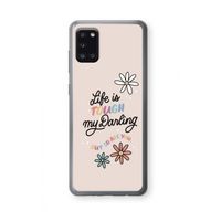 Tough Life: Samsung Galaxy A31 Transparant Hoesje