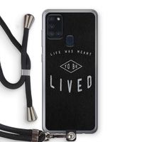To be lived: Samsung Galaxy A21s Transparant Hoesje met koord