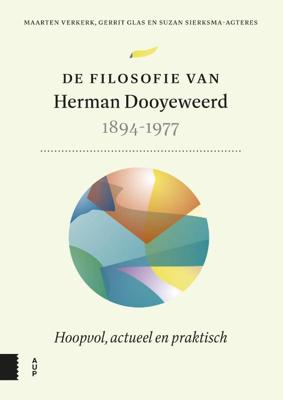 De filosofie van Herman Dooyeweerd, 1894-1977 (Hardback)