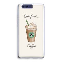 But first coffee: Honor 9 Transparant Hoesje