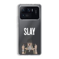 Slay All Day: Xiaomi Mi 11 Ultra Transparant Hoesje