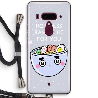 I'm A Hopeless Ramen-Tic For You: HTC U12+ Transparant Hoesje met koord