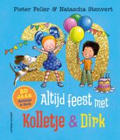 Altijd feest met Kolletje en Dirk (Hardback)