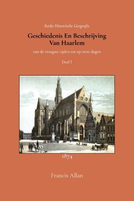 Geschiedenis en beschrijving van Haarlem 1 (Paperback)