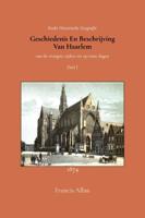 Geschiedenis en beschrijving van Haarlem 1 (Paperback)