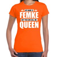 Naam cadeau t-shirt my name is Femke - but you can call me Queen oranje voor dames