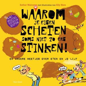 Waarom je eigen scheten soms niet zo erg stinken! - Esther Walraven - ebook