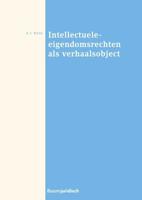 Intellectuele eigendomsrechten als verhaalsobject (Paperback)