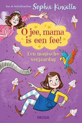 O jee, mama is een fee! - Sophie Kinsella - Hardcover (9789044756661)