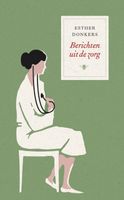 Berichten uit de zorg - Esther Donkers - ebook - thumbnail