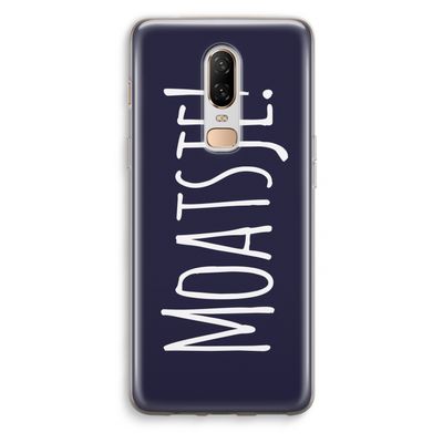 Moatsje!: OnePlus 6 Transparant Hoesje