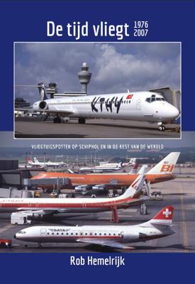 De tijd vliegt 1976-2007 (Hardback)