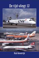 De tijd vliegt 1976-2007 (Hardback)