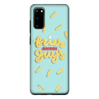Always fries: Samsung Galaxy S20 Tough Case