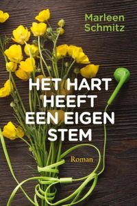 Het hart heeft een eigen stem - Marleen Schmitz - ebook