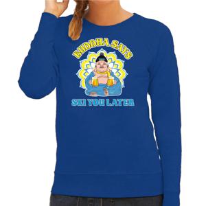 Apres ski sweater voor dames - Buddha says ski you later - blauw - apresski/wintersport