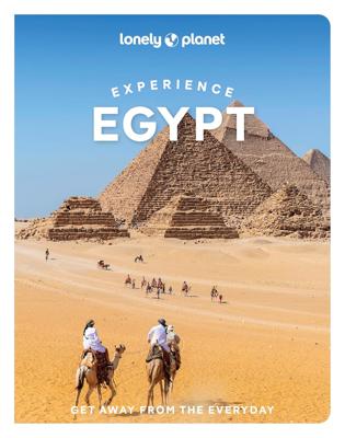 Reisgids Experience Egypt | Lonely Planet Reisgids Experience Egypt | Lonely Planet