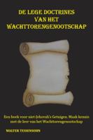 De lege doctrines van het wachttorengenootschap (Paperback)