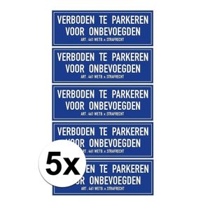 5x verboden te parkeren voor onbevoegden sticker 20 x 7 cm