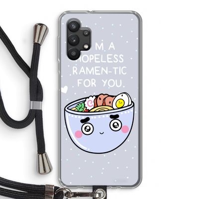 I'm A Hopeless Ramen-Tic For You: Samsung Galaxy A32 5G Transparant Hoesje met koord