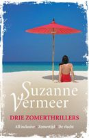 Zomerbundel: drie thrillers - Suzanne Vermeer - ebook