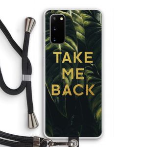 Take me back: Samsung Galaxy S20 Transparant Hoesje met koord