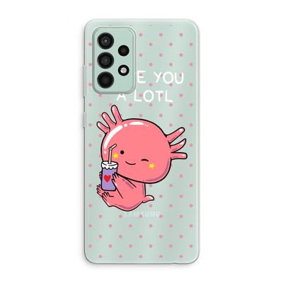 Love You A Lotl: Samsung Galaxy A52s 5G Transparant Hoesje