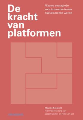 De kracht van platformen (Paperback)