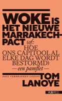 Woke is het nieuwe Marrakech-pact (Paperback)