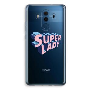 Superlady: Huawei Mate 10 Pro Transparant Hoesje