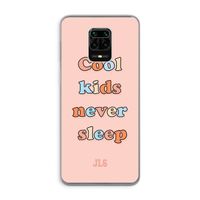 Cool Kids Never Sleep: Xiaomi Redmi Note 9 Pro Transparant Hoesje