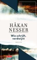 Wie schrijft, verdwijnt (Paperback)