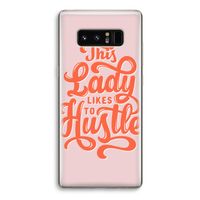 Hustle Lady: Samsung Galaxy Note 8 Transparant Hoesje