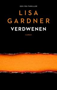 Verdwenen - Lisa Gardner - ebook