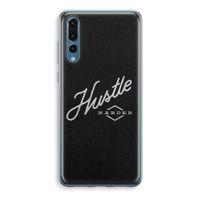Hustle: Huawei P20 Pro Transparant Hoesje