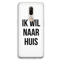 Ik wil naar huis: OnePlus 6 Transparant Hoesje