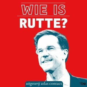 Wie is Rutte?