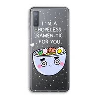 I'm A Hopeless Ramen-Tic For You: Samsung Galaxy A7 (2018) Transparant Hoesje