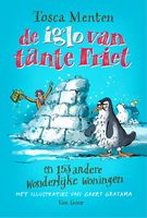 De iglo van tante Friet - Tosca Menten - ebook