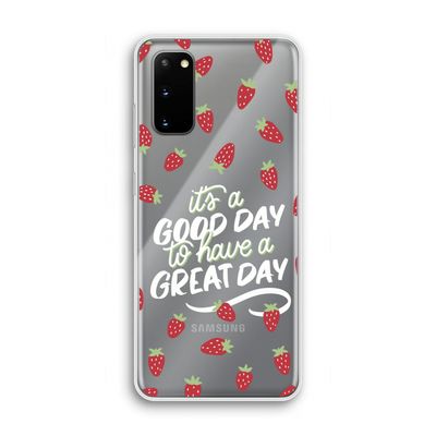 Don't forget to have a great day: Samsung Galaxy S20 Transparant Hoesje