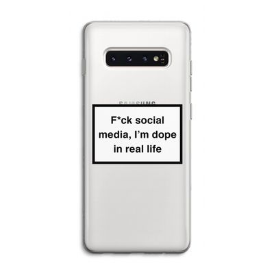 I'm dope: Samsung Galaxy S10 4G Transparant Hoesje