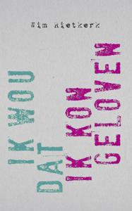 Ik wou dat ik kon geloven (Paperback)