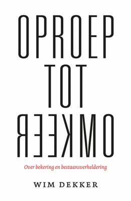 Oproep tot omkeer (Hardback)