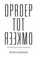 Oproep tot omkeer (Hardback)