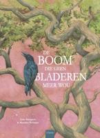 De boom die geen bladeren meer wou (Hardback)