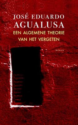 Een algemene theorie van het vergeten (Paperback)