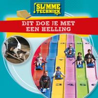 Dit doe je met een helling (Hardback)