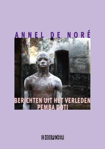Berichten uit het verleden. Pemba doti (Paperback)