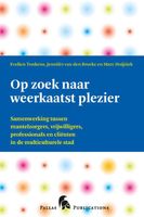 Op zoek naar weerkaatst plezier - Evelien Tonkens, Jennifer van den Broeke, Marc Hoijtink - ebook - thumbnail