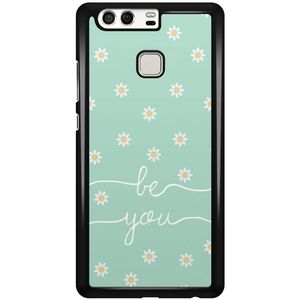 Huawei P9 hoesje - Be you